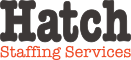 Hatch Staffing Services